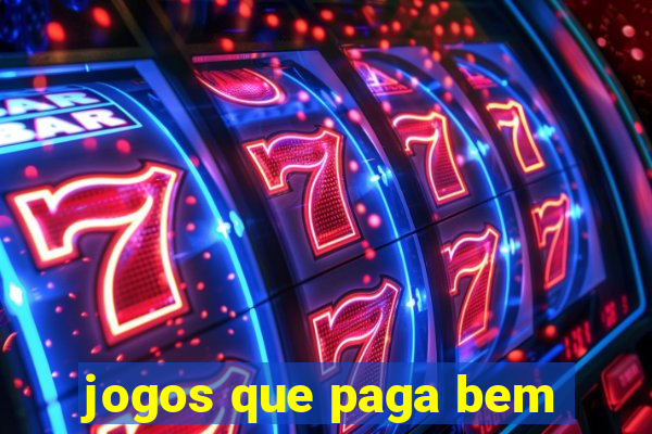 jogos que paga bem